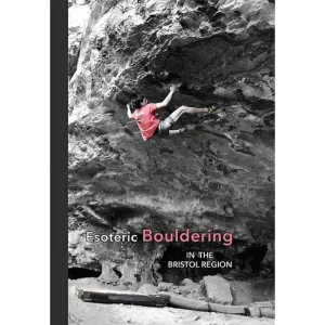Esoteric Bouldering: Bristol Region