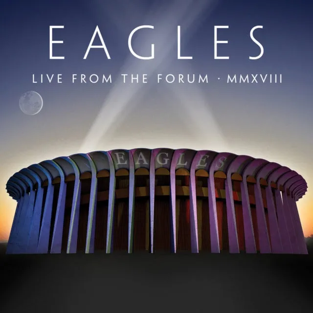 The Eagles - Live from the Forum MMXVIII [2CD/DVD]